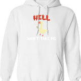 Hell Won't Take Me Hoodie - Retro Graphic Pullover Hoodie for Men & Women - White