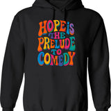Hootin' Leads To Hollerin Hoodie - Retro Graphic Pullover Hoodie for Men & Women - Black