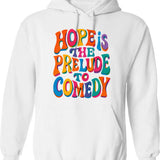 Hootin' Leads To Hollerin Hoodie - Retro Graphic Pullover Hoodie for Men & Women - White