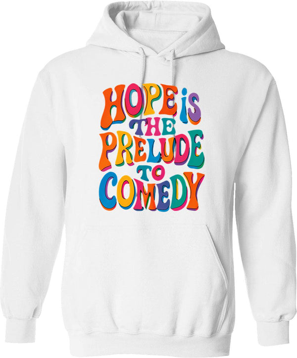 Hootin' Leads To Hollerin Hoodie - Retro Graphic Pullover Hoodie for Men & Women - White