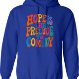 Hootin' Leads To Hollerin Hoodie - Retro Graphic Pullover Hoodie for Men & Women - Blue