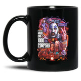 House of 1000 Corpses Theres No Turning Back Black Coffee Mug, Gift Coffee Mug