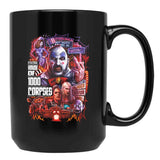 House of 1000 Corpses Theres No Turning Back Black Coffee Mug, Gift Coffee Mug
