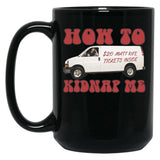 How to Kidnap Me Matt Rife Tickets Funny Problemattic Tour Black Coffee Mug, Gift Coffee Mug - Black