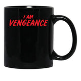I Am Vengeance Black Coffee Mug, Gift Coffee Mug - Black
