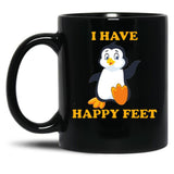 I Have Happy Feet Black Coffee Mug, Gift Coffee Mug