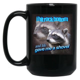 I Hit Rock Bottom and Life Gave Me A Shovel Raccoon Word Art Black Coffee Mug, Gift Coffee Mug - Black