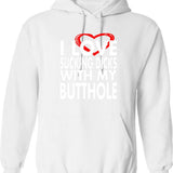 I Love Sucking Dicks with My Butthole Graphic Pullover Hoodie - White