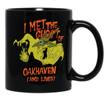 I Met The Ghost of Oakhaven and Lived Black Coffee Mug, Gift Coffee Mug - Black