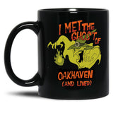 I Met The Ghost of Oakhaven and Lived Black Coffee Mug, Gift Coffee Mug