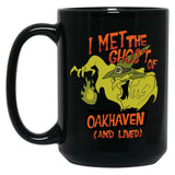 I Met The Ghost of Oakhaven and Lived Black Coffee Mug, Gift Coffee Mug - Black