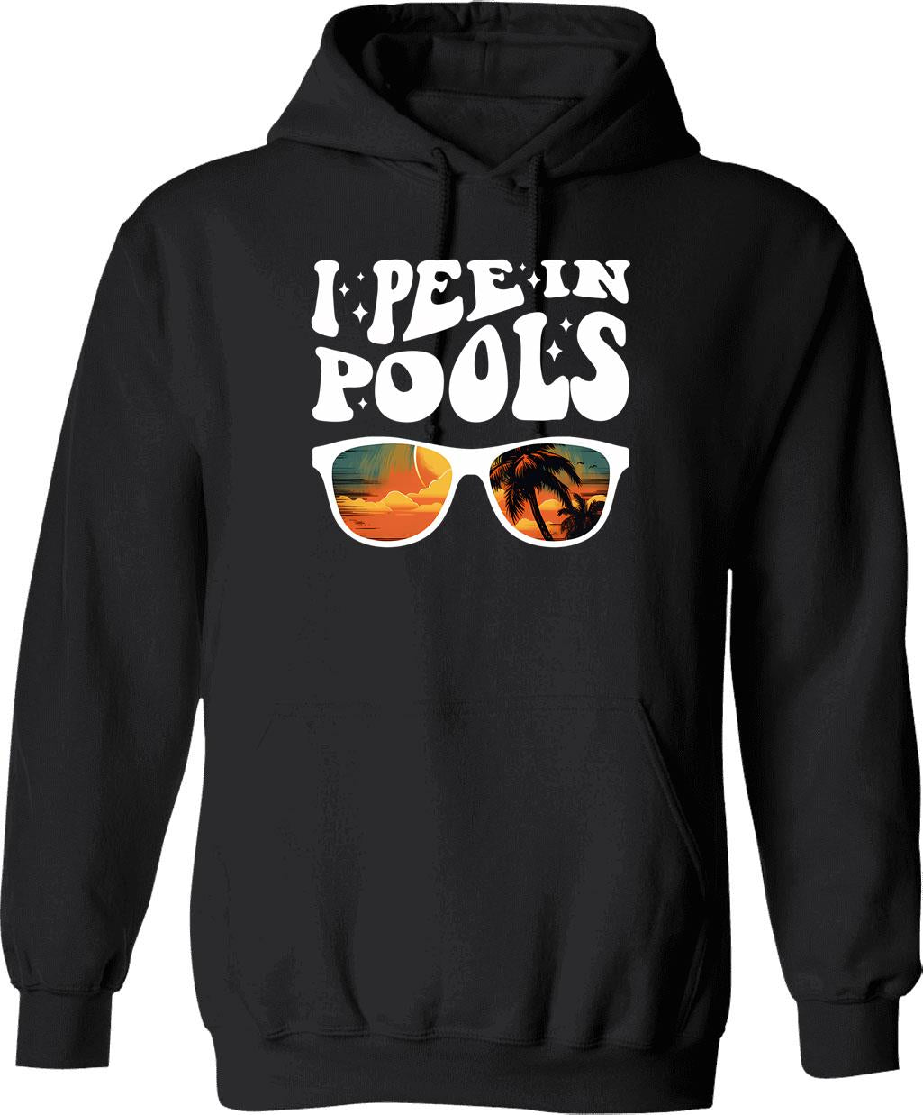 I Pee In Pools Embarrassing Humor Funny Pool Joke Hoodie - Black