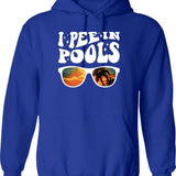 I Pee In Pools Embarrassing Humor Funny Pool Joke Hoodie - Blue