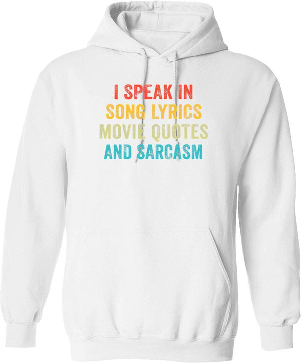 I Speak Fluently In Movie Quotes Hoodie - White