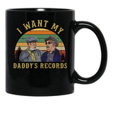 I Want My Daddy Records Unisex Sanford And Son Coffee Mug Black Coffee Mug, Gift Coffee Mug - Black
