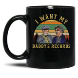I Want My Daddy Records Unisex Sanford And Son Coffee Mug Black Coffee Mug, Gift Coffee Mug