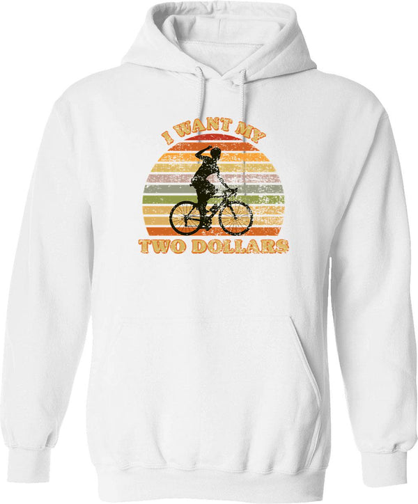 I Want My Two Dollars Hoodie - Retro Graphic Pullover Hoodie for Men & Women - White