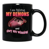 I39M Fighting My Demons and They are Winning Word Art Meme Black Coffee Mug, Gift Coffee Mug - Black