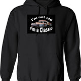 I'm Not Old I Am A Classic Hoodie - Black