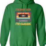 I'm Not Old I'm Classic Best Of 1963 Retro Vintage Funny Distressed Cassette Birthday Gift Hoodie - Green