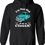 I'm Not Old I'm Classic Funny Car Design Birthday Hoodie - Black
