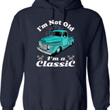 I'm Not Old I'm Classic Funny Car Design Birthday Hoodie - Navy