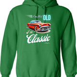 I'm Not Old I'm Classic Funny Car Graphic - Mens Womens - I'm Not Old I'm A Classic Vintage Car Truck Hoodie - Green