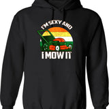 I'm Sexy And I Mow It Funny Retro Vintage Lawn Hoodie - Black