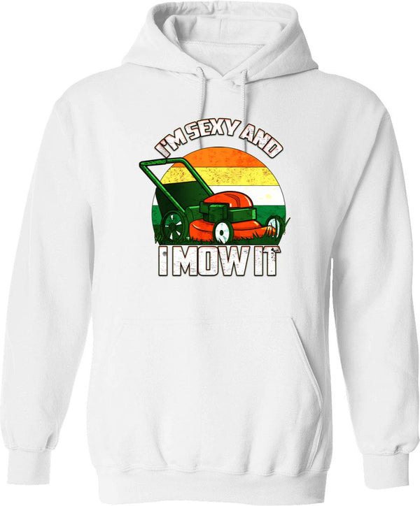 I'm Sexy And I Mow It Funny Retro Vintage Lawn Hoodie - White