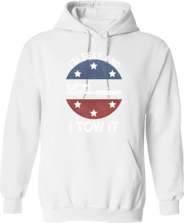I'm Sexy And I Tow It Hoodie - White