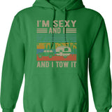 I'm Sexy And I Mow It Vintage Mow It Funny Quotes Saying I'm Sexy And I Mow It Mow Dad Gift Hoodie - Green