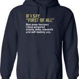 If I Don't Turn It Into A Joke It Will Destroy Me Hoodie - Navy