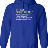 If I Don't Turn It Into A Joke It Will Destroy Me Hoodie - Blue
