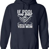 If Pool was Easy Funny Sport Pool Billiard Graphic Pullover Hoodie - Navy