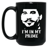 Im in My Prime Black Coffee Mug, Gift Coffee Mug - Black