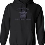 It Is What It Is (1) Hoodie - Black