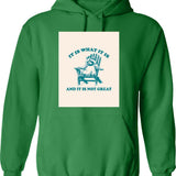 It Is What It Is And It Is Not Great Retro Raccoon Hoodie - Green