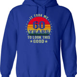 It Took Me 50 Years To Look This Good Hoodie - Blue