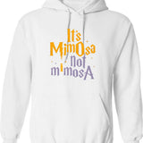 It's Mimosa Not Mimosa Funny Vintage Hoodie - White