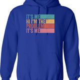 Its Me Hi Im The Problem Hoodie - Blue