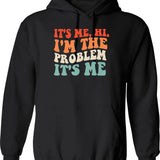 Its Me Hi Im The Problem (2) Hoodie - Black