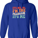 Its Me Hi Im The Problem (2) Hoodie - Blue