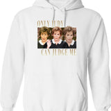 Judy Can Judge Me Funny Hoodie - Sarcastic Humor Graphic Hoodie - White