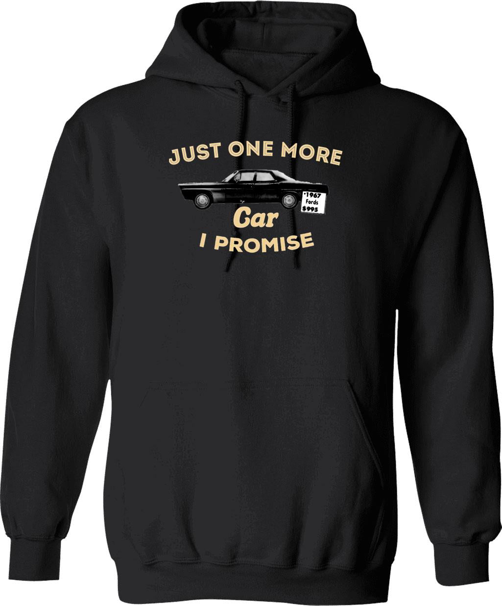 Just One More Car I Promise Hoodie - Black
