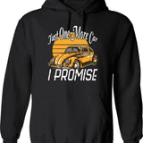 Just One More Bike I Promise (funny Biker Gift) Hoodie - Black