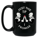 Just The Tip I Promise Art The Clown Terrifiers 2 Killer Clown Illustration Black Coffee Mug, Gift Coffee Mug - Black