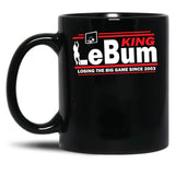 King LeBum Losing The Big Game Since 2003 Black Coffee Mug, Gift Coffee Mug