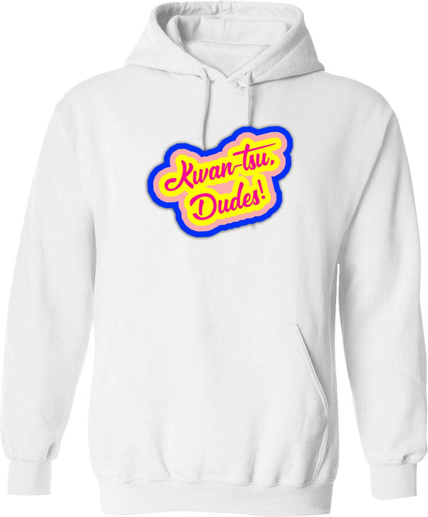 Kwan-Tsu Dudes Surf Ninjas Movie Quote Choose Your Own Background Graphic Pullover Hoodie - White