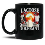 Lactose Tolerant Funny Black Coffee Mug, Gift Coffee Mug