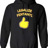 Legalize Fentanyl Graphic Pullover Hoodie - Black